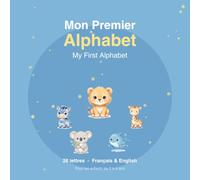 Mon Premier Alphabet: My First Alphabet