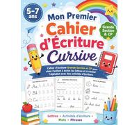 Mon Premier Cahier d’Écriture Cursive: Cahier d’écriture Grande Section et CP pour aider l’enfant à écrire les lettres et à réviser l’alphabet avec des activités d’écriture.