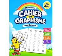 Mon Premier Cahier de Graphisme pour Enfants - Dès 3 Ans: Cahier de pré-écriture en maternelle avec lignes, formes, chiffres et labyrinthes pour développer la motricité fine et apprendre à écrire