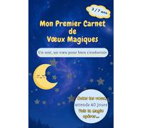 Mon premier carnet de Vœux magiques: Un soir, un vœu pour bien s'endormir