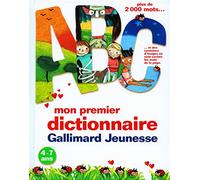 Mon premier dictionnaire: 4-7 ans