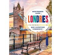 Mon premier guide Londres: Que l'aventure commence !