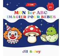 Mon premier imagier de 1 à 3 ans- Edition n°1: 100 images pour apprendre dès 1 an !