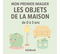 Mon Premier Imagier: Les Objets de la maison