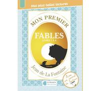 Mon premier Jean de La Fontaine: Fables Livres 1 à 4