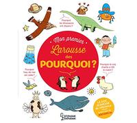 Mon premier Larousse des pourquoi ?