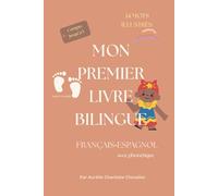 Mon premier livre bilingue français espagnol avec phonétique