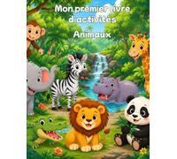 Mon premier livre d'activités: Animaux