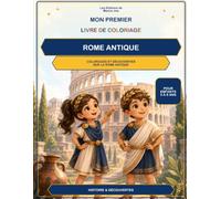 Mon premier livre de coloriage: Rome antique