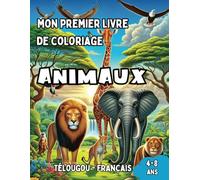 Mon Premier Livre de Coloriage Télougou - Français | Fruits et Légumes: Livre de Coloriage Bilingue avec Traductions Françaises pour Enfants de 4 à 8 ... | Cadeau idéal pour filles et garçons