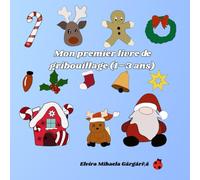Mon premier livre de gribouillage (1-3 ans)