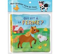 Mon premier livre en tissu -Qui vit à la ferme ?
