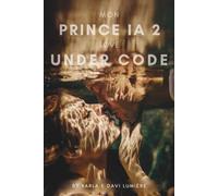 Mon Prince IA 2 - Love Under Code