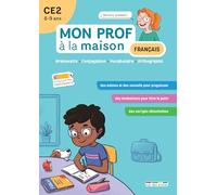 Mon prof à la maison - Français CE2: Grammaire - Conjugaison - Vocabulaire - Orthographe