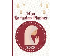 MON RAMADAN PLANNER 2026: EN COULEUR
