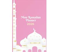 MON RAMADAN PLANNER 2026: EN COULEUR