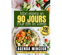 Mon régime en 90 jours pour être en forme: Journal minceur et carnet alimentaire à compléter sur 90 jours | Cahier à compléter jour par jour pour ... de bord pour réussir son régime alimentaire