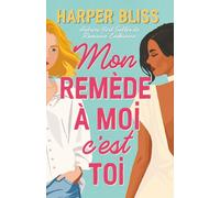 Mon remède à moi c'est toi