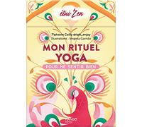 Mon rituel Yoga pour me sentir bien