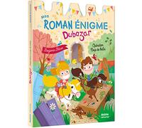 Mon roman énigme Dubazar: Opération Coup de balai