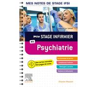 Mon stage infirmier en psychiatrie: Je réussis mon stage !