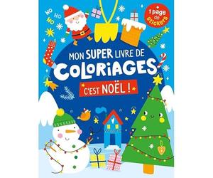 Mon super livre de coloriages C'est Noël !: + 1 page de stickers
