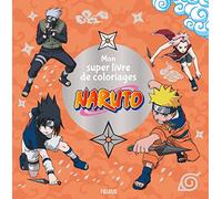 Mon super livre de coloriages Naruto