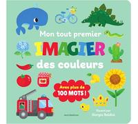 Mon tout premier imagier des couleurs: Avec plus de 100 mots !
