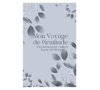 Mon Voyage de Gratitude