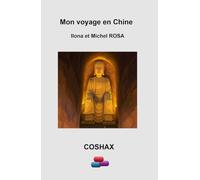 Mon voyage en Chine