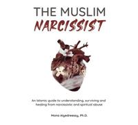 Mona Alyedreessy The Muslim Narcissist (Tascabile)