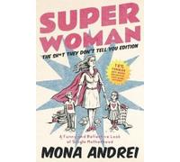 Mona Andrei Superwoman (Tascabile)
