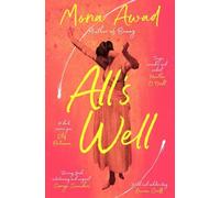 Mona Awad All's Well (Tascabile)
