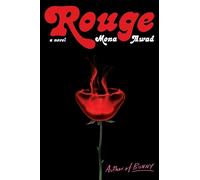 Mona Awad Rouge (Copertina rigida)