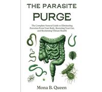 Mona B Queen The Parasite Purge (Tascabile)