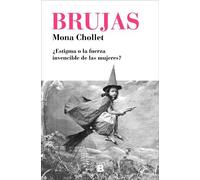 Mona Chollet Brujas / Witches (Tascabile)