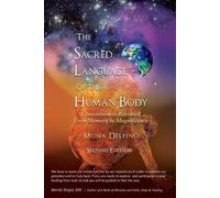 Mona Delfino Sacred Language of the Human Body Second Edition (Tascabile)