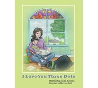 Mona Haynes I Love You Three Dots (Tascabile)