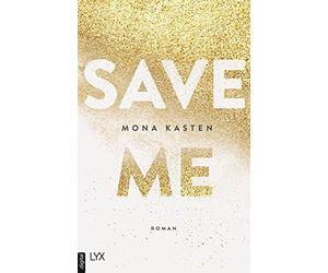 Mona Kasten Save Me: Die Romanvorlage zur Amazon-Prime-Serie "Maxton (Tascabile)