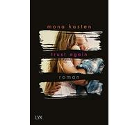 Mona Kasten Trust Again: Roman (Again-Reihe, Band 2) (Copertina rigida)