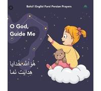 Mona Kiani Bahá'í Englisi Farsi Persian Prayers O God Guide M (Copertina rigida)