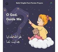 Mona Kiani Bahá'í Englisi Farsi Persian Prayers O God Guide Me (Tascabile)