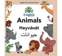 Mona Kiani Englisi Farsi Persian Books Animals Heyvánát (Copertina rigida)