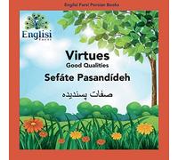 Mona Kiani Englisi Farsi Persian Books Virtues Sefáte Pasandídeh (Tascabile)