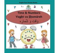 Mona Kiani Persian Numbers, Time & Math Shomáreh Vaght Va Ríá (Copertina rigida)