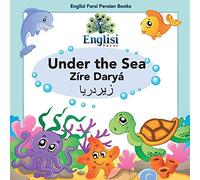 Mona Kiani Persian Sea Creatures Under the Sea Zíre Daryá (Tascabile)