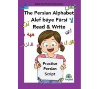 Mona Kiani Persian Writing Alphabet Book Alef báye Fársí Read & Writ (Tascabile)