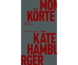 Mona Körte Käte Hamburger: Eine philologische Reparation (Fröhliche (Tascabile)