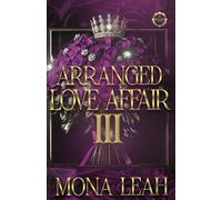 Mona Leah Arranged Love Affair 3 (Tascabile)