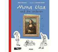 Mona Lisa & die anderen (Kunst für Kinder): Ein Spaziergang durch den Louvre